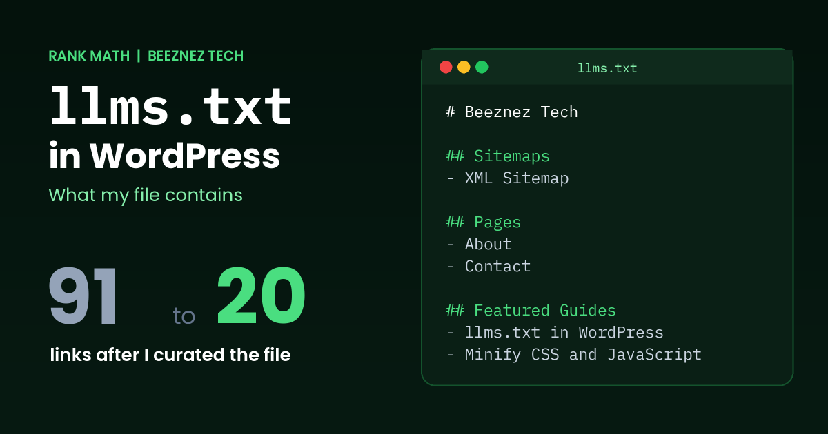 llms.txt in WordPress: my file went from 91 links to 20 after curating it
